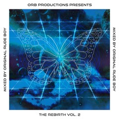 The Rebirth Vol. 2 (Mixed By Original Rude Boy) - Various ***FREE DOWNLOAD***