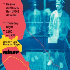 Rinse FM Podcast - Hessle Audio w/ Ben UFO + dev/null - 14th April 2016
