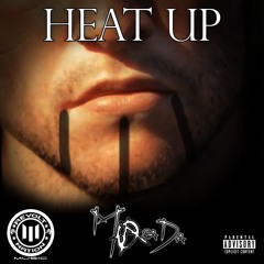 Heat Up (prod. by Insane Beatz & RevoltNation Music)