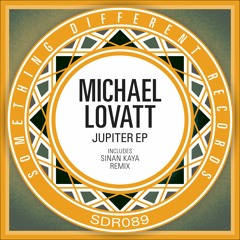 [SDR089] Michael Lovatt feat. Shamari Rockca - Jupiter (Original Mix) [SC Edit]