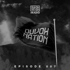 Duvoh Nation Radio 007