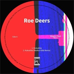 PRÉMIÈRE: Roe Deers - Kukushka [Magic Feet]