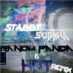 Stabby X Subkill - Jeans Criterion (Randm Panda & Kat Remix)
