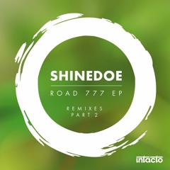 Shinedoe - Road 222 (2000 And One Remix) [INTAC058]