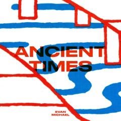 Ancient Times (Original Mix)