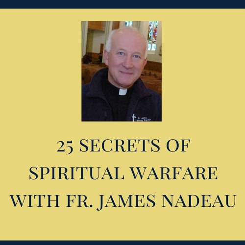 25 Secrets of Spiritual Warfare