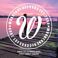 Mike Ivy, Nimo Iero "The Don't Know" (SC Edit) Whartone Records