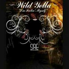 Wild Yella - Im Feelin Myself