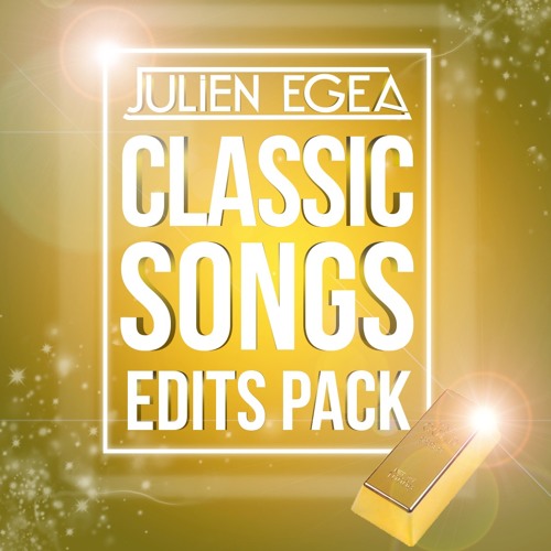 Extrait Classic Songs Edits Pack - Julien EGEA ( bootleg / mashup / edits ) FREE DOWNLOAD