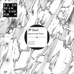 JP Soul - Gone Is The Time (Original Mix) [Musicis4Lovers.com]