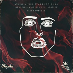 Disclosure - When A Fire Starts To Burn (Shapeless & 4FUN)FREE DOWNLOAD