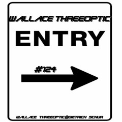 WALLACE THREEOPTIC - ENTRY 15.04.16