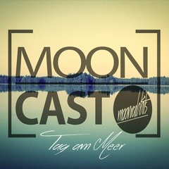 Mooncast / Tag Am Meer / 15.04.2016