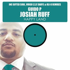Guido P feat Josiah HAPPY LAND (Joe Smooth's Gifted Souls Remix)