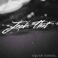 oscar - Jack That (Original Mix)