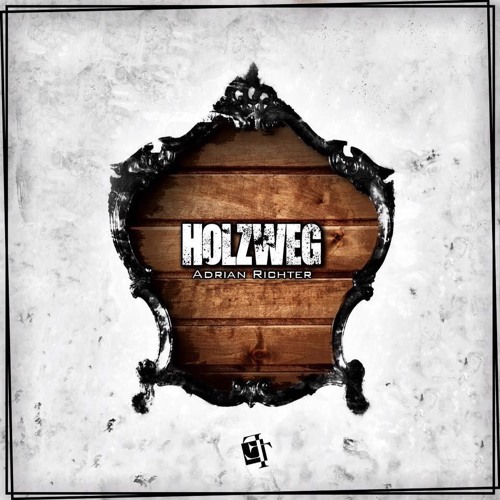 Adrian Richter - Holzweg LP [Elite of Techno]