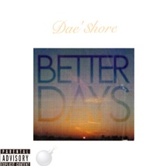 Better Days