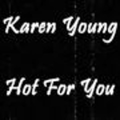 Karen Young - Hot For You (Ryan Murphy's House Remix)