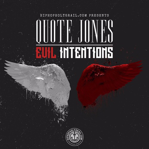 Quote Jones - Evil Intentions