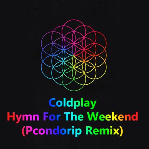 Coldplay – Hymn for the Weekend Lyrics