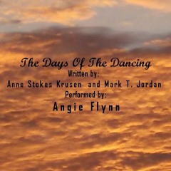 The Days Of The Dancing