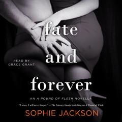 FATE AND FOREVER Audiobook Excerpt