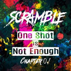 One Shot is Not Enough (Mixtape Chapter 0.1)