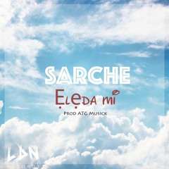 Eleda Mi (Prod ATG Musick)