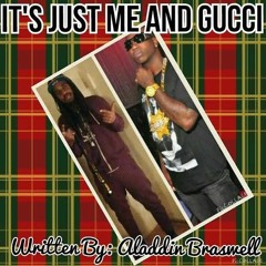 AladdinGotbeatz  Me And Gucci (Prod By 808 Mafia)