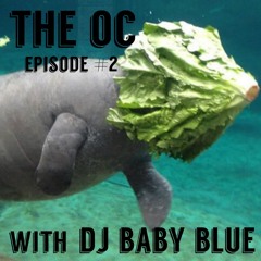 The OC Episode #2 // April 15, 2016