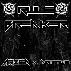 Arzien X Inrittus - Rulebreaker [WASTELAND RECORDINGS FREE]