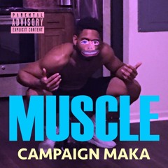 Muscle [Prod By @Nate_ThaGrrreat]