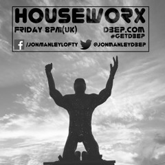 hOUSEwORX - Episode 078 - Jon Manley - D3EP Radio Network - 150416