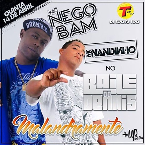 NANDINHO FEAT NEGO BAM - Malandramente ( RD Da NH ) LIGHT