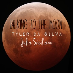 Talking To The Moon (feat. Julia Siciliano)
