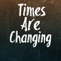 Kalen McDavid ft. Young Stearns - Times are Changing (Prod. Young Stearns)