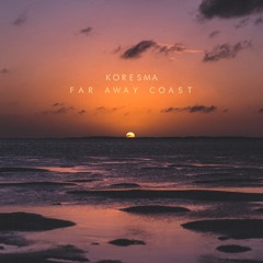 Koresma - Far Away Coast