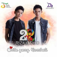 RizkiRidho - Cinta Yang Kembali