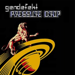Gendefekt - Pressure Drop