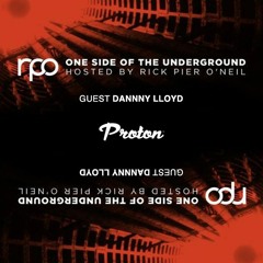 Danny Lloyd At One Side Of The Underground [PROTO RADIO]