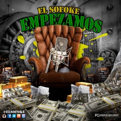 El Sofoke - Empezamos (Trap)