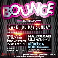 BOUNCE ANTHEMS [01/05/16] @ RED BUDDHA PROMO - MIXED BY JL MCCABE
