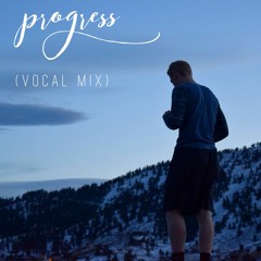 Progress feat.iBizzet, Derek Woolley, Cassidy Guttormson