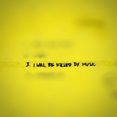 Stepping Stone - I Will Be Killed By Music