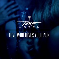 Rosenrot X - Love Who Loves You Back - Tokio Hotel ( RemixCioran)