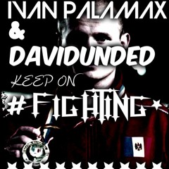 DavidUnded & Ivan Palamax - Fighting (Original Mix)