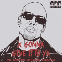 DMX - X Gonna Give It To Ya (Secret Lion Remix)