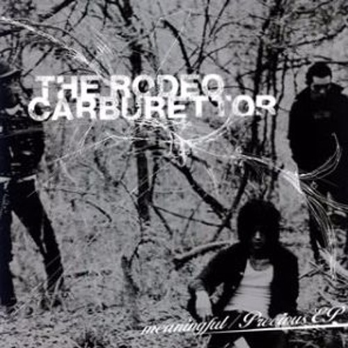 The Rodeo Carburettor- Meaningful