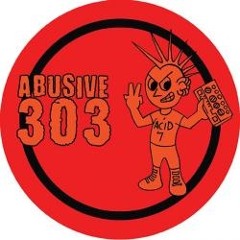 Steve Mills & The Techno Bunny - See Ya Scumbags (Abusive 007 Vinyl Release Now Available)