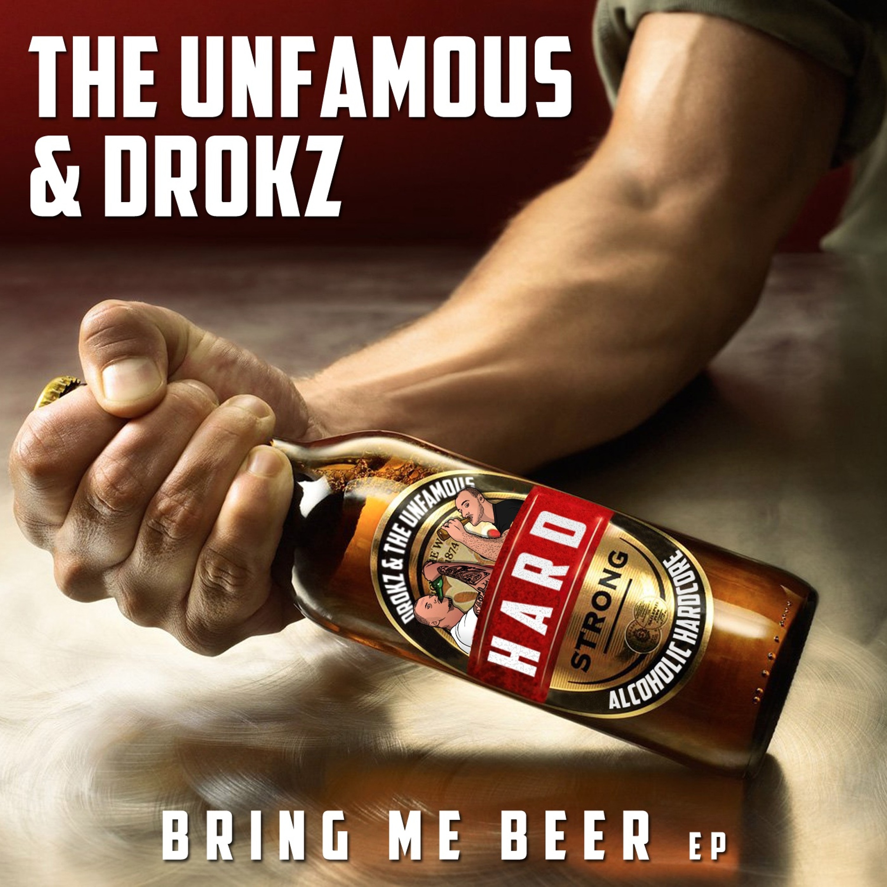Drokz & The Unfamous - Bring me beer (Drokz Version)